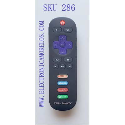 CONTROL REMOTO  NUEVO PARA SMART TV TCL ROKU (( ORIGINAL )) / NUMERO DE PARTE GZL-P17019 / MODELOS 50S425 / 40S331 / 43S425 / 32S331 / 65S425 / 55S425 / 55S425 / 55S527 / 50S527